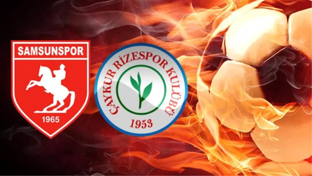 Samsunspor - Rizespor