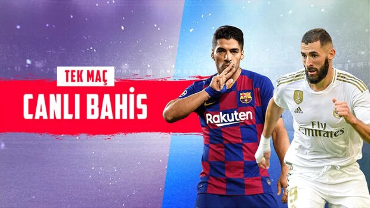 Herkesin gözü bu maçta! CANLI BAHİS var, El Clasico\'nun iddaa favorisi...