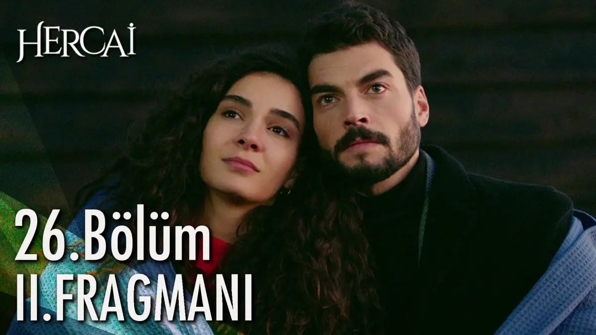 Hercai 26. Bölüm 2. Fragmanı