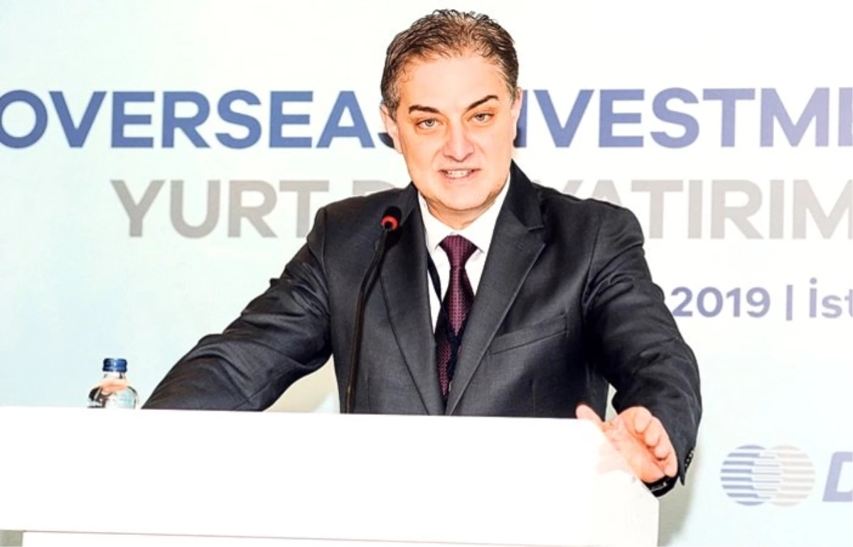 “Türk şirketlerinin yurtdışı yatırımı 10 milyar dolara ulaşabilir”