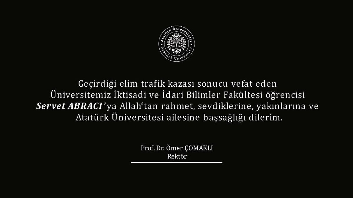 Rektör Çomaklı\'dan kazada hayatını kaybeden öğrenci için taziye mesajı