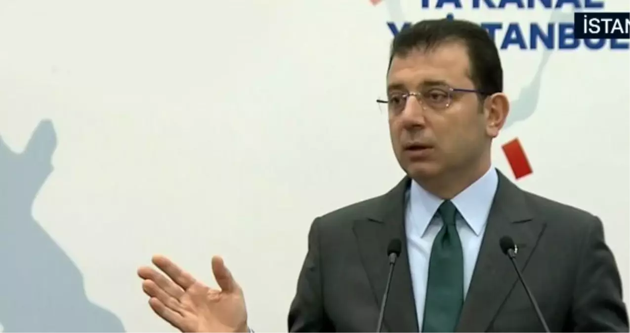 Son dakika: İmamoğlu, Kanal İstanbul\'un neden yapılmaması gerektiğinin gerekçelerini sıraladı