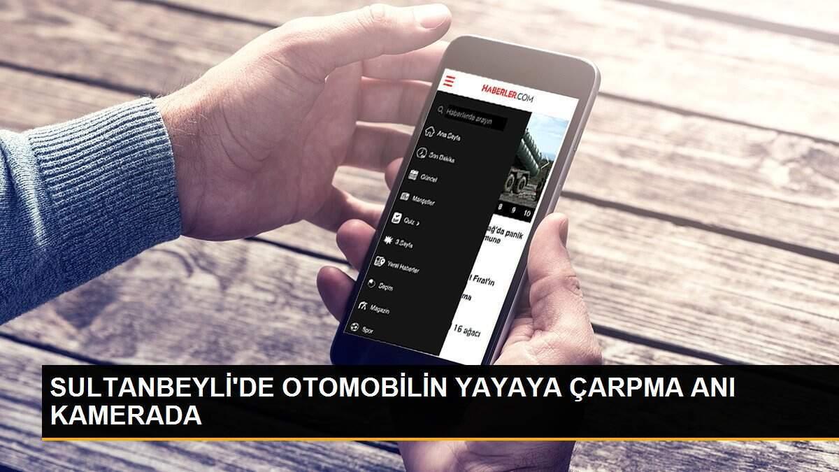 SULTANBEYLİ\'DE OTOMOBİLİN YAYAYA ÇARPMA ANI KAMERADA