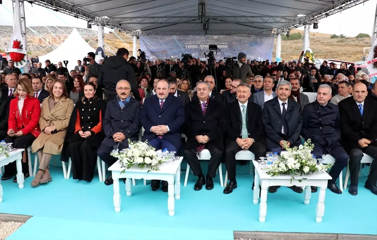 Mersin-Tarsus Tarımsal Ürün İşleme İhtisas OSB temel atma töreni