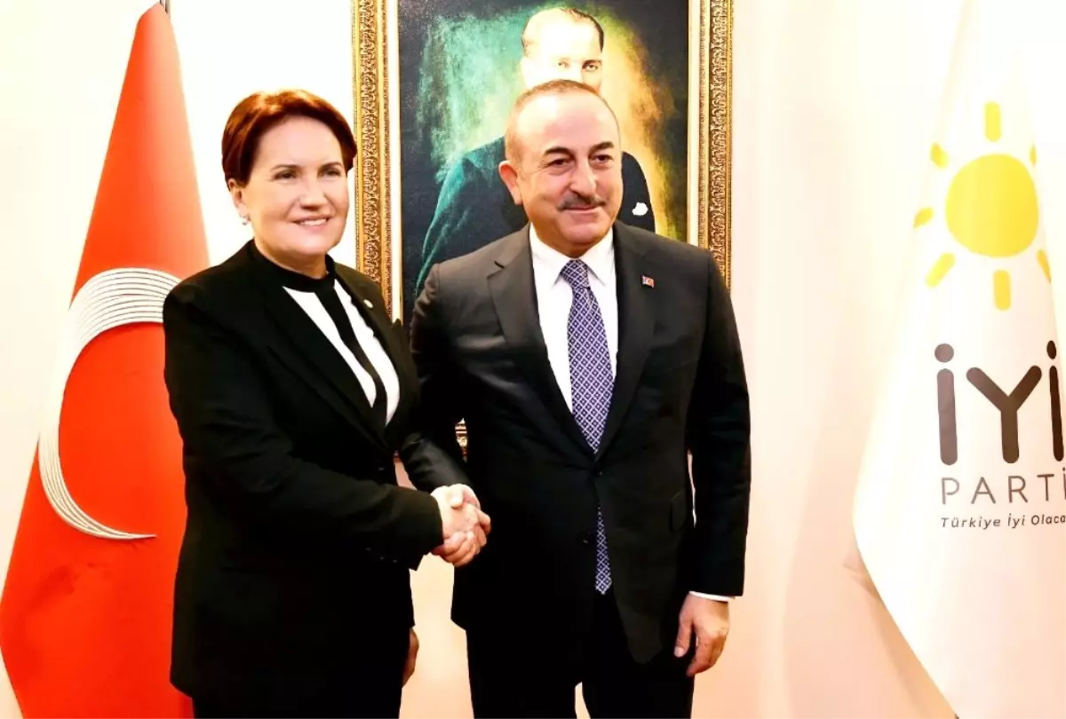 Bakan Çavuşoğlu İYİ Parti Genel Başkanı Meral Akşener ile görüştü