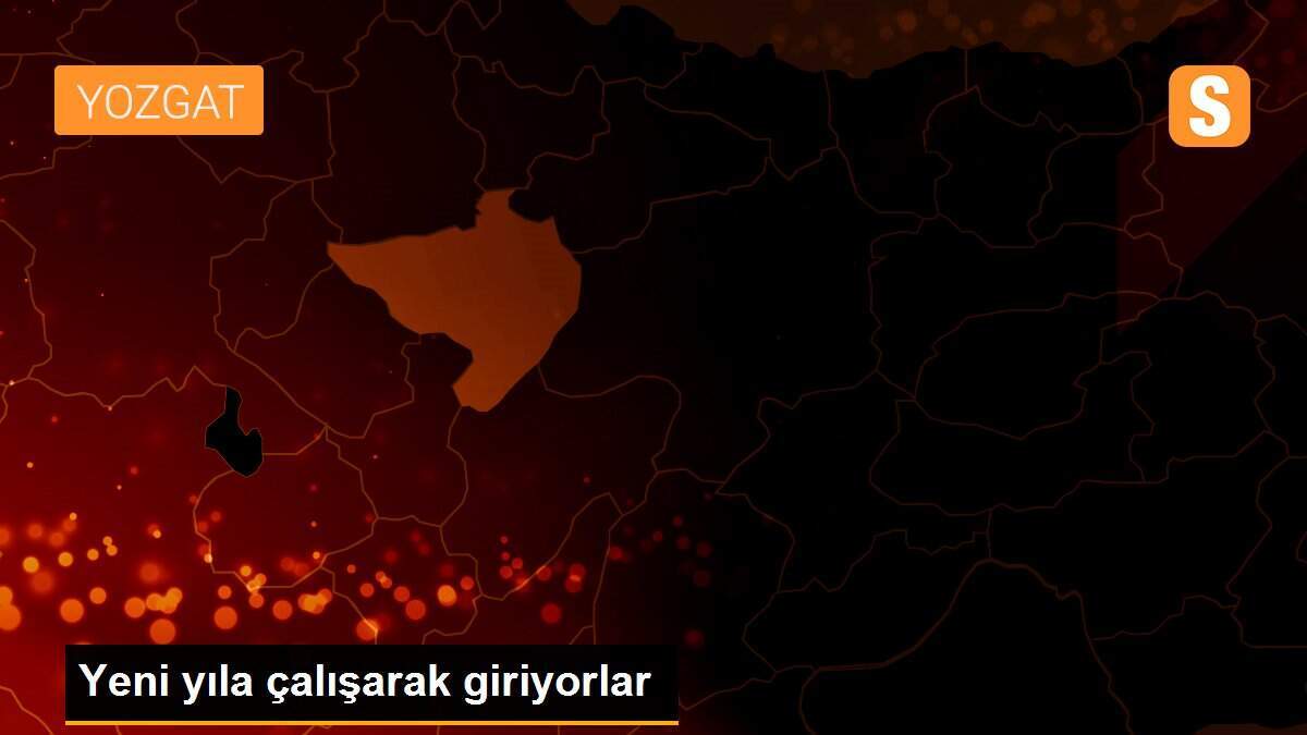 Yeni yıla çalışarak giriyorlar