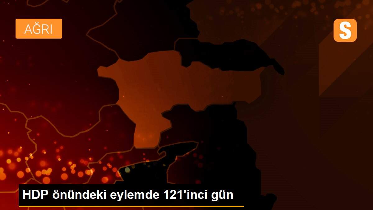 HDP önündeki eylemde 121\'inci gün