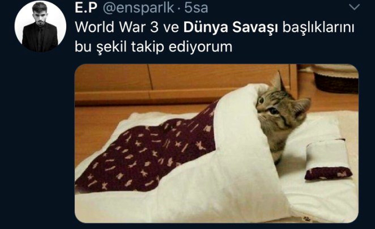 3. Dünya Savaşı\'nın Çıkma İhtimaline Gelen 14 Tweet