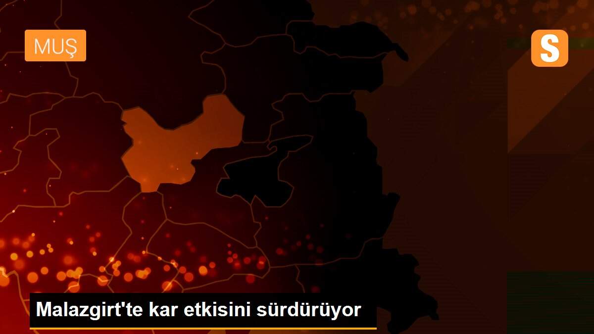 Malazgirt\'te kar etkisini sürdürüyor