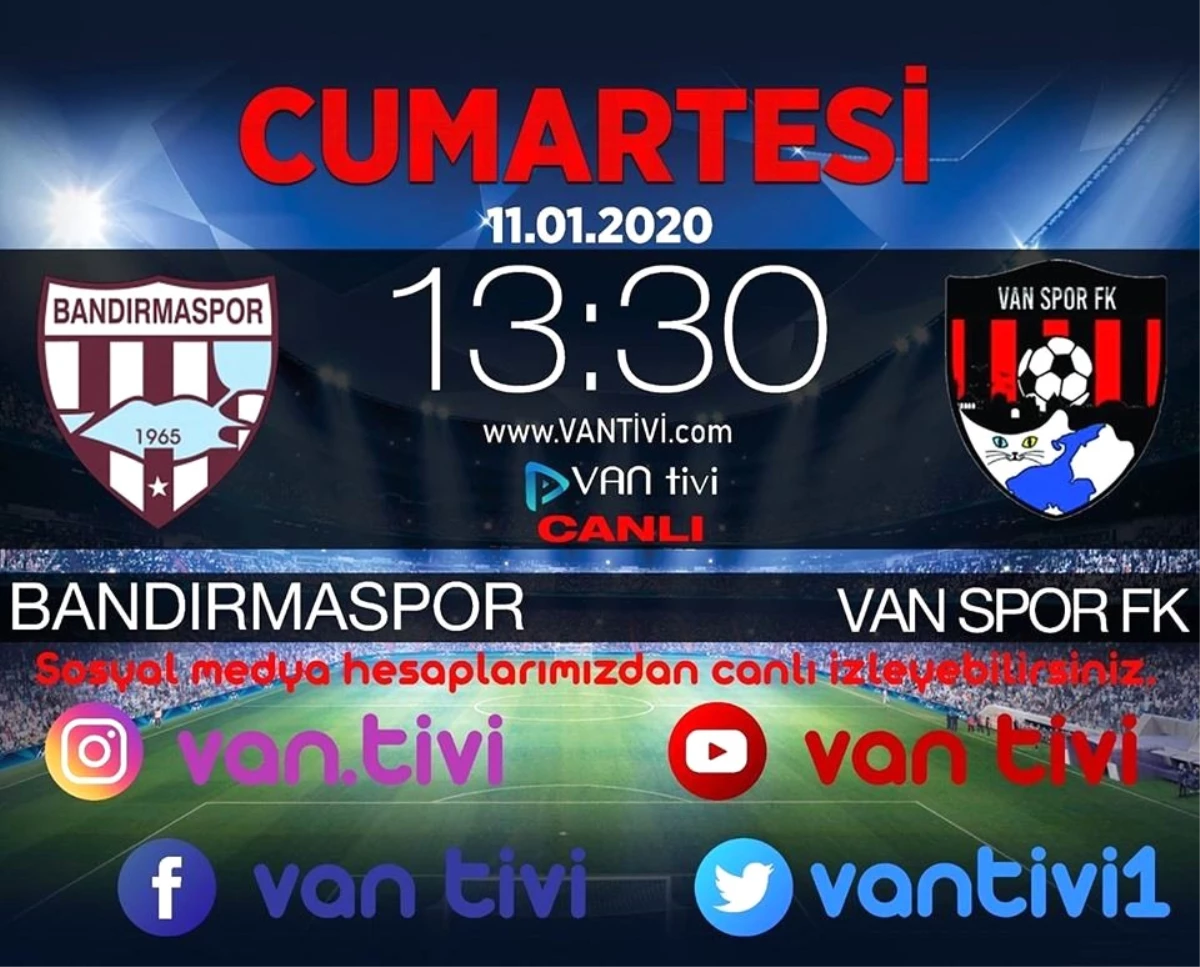 Vanspor ile Bandırma arasında oynanacak maç Van Tivi\'de yayınlanacak