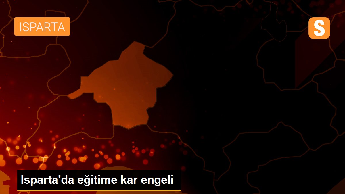 Isparta\'da eğitime kar engeli