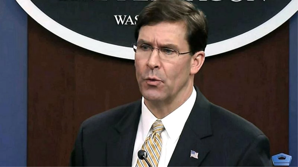 ABD Savunma Bakanı Esper: Irak\'ı terk etmiyoruz, İran ile savaş peşinde değiliz