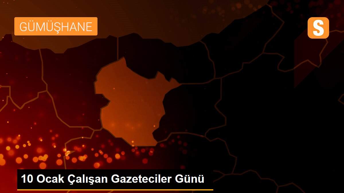 10 Ocak Çalışan Gazeteciler Günü