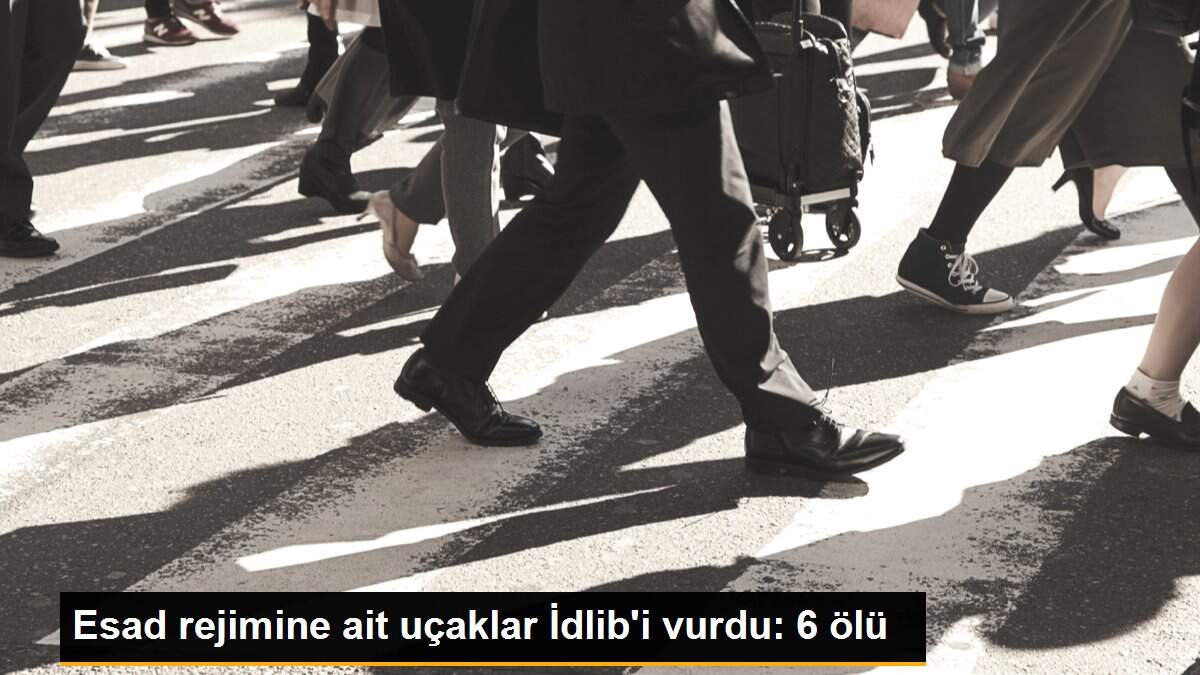 Esad rejimine ait uçaklar İdlib\'i vurdu: 6 ölü
