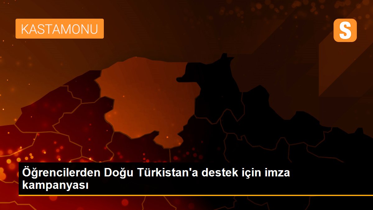 Öğrencilerden Doğu Türkistan\'a destek için imza kampanyası