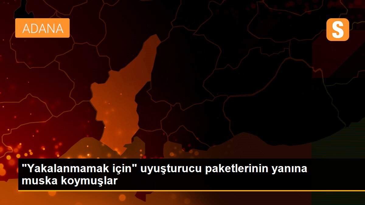 "Yakalanmamak için" uyuşturucu paketlerinin yanına muska koymuşlar
