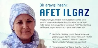 Bir arayış insanı: Afet Ilgaz