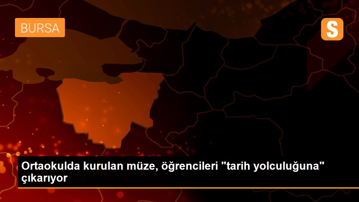 Ortaokulda kurulan müze, öğrencileri "tarih yolculuğuna" çıkarıyor