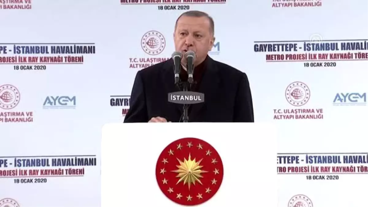 Cumhurbaşkanı Erdoğan: Hızlı tren hatlarıyla İstanbul\'u ülkemizin dört bir noktasına bağlayacağız