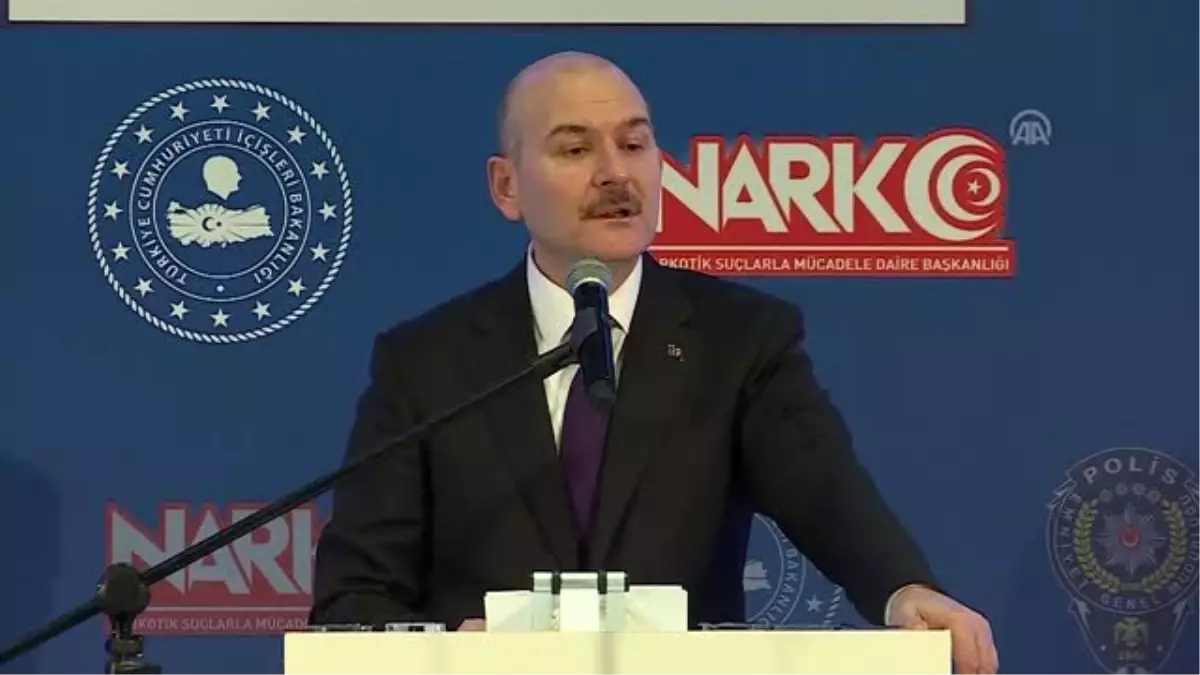 Soylu: "(Uyuşturucuyla mücadele) Alarm halindeyiz.