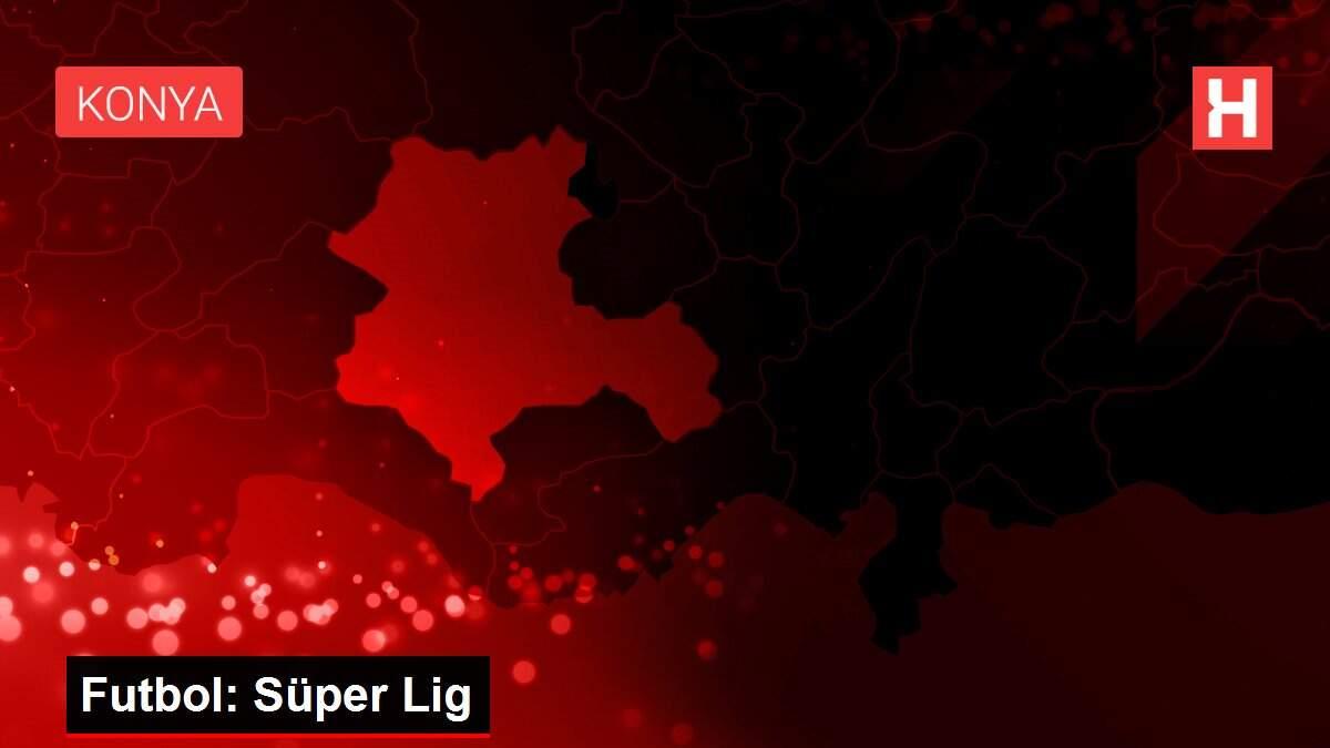 Futbol: Süper Lig