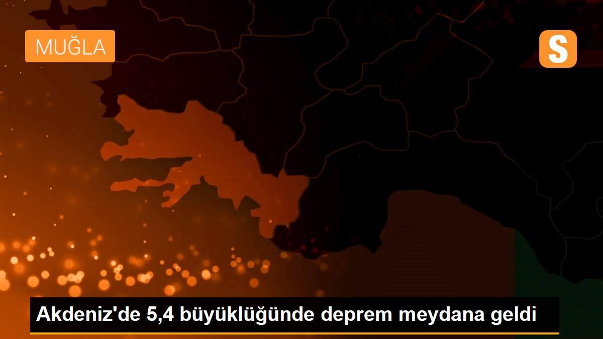 Akdeniz\'de 5,4 büyüklüğünde deprem meydana geldi