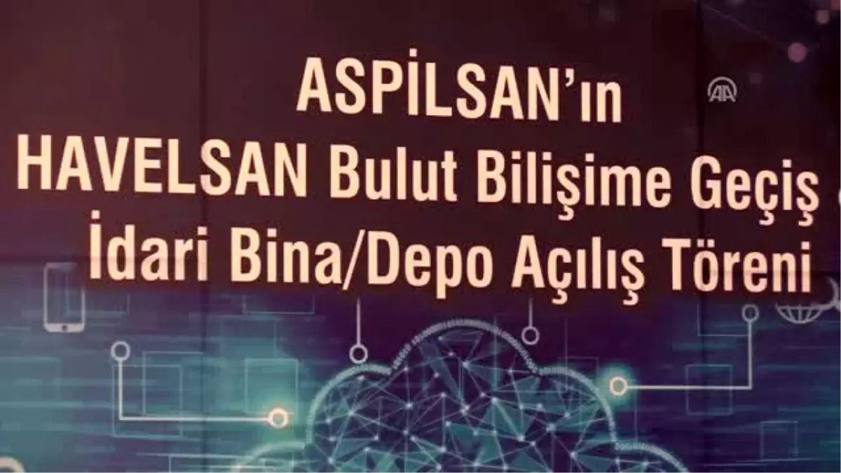 ASPİLSAN, HAVELSAN\'ın "Bulut Bilişim Sistemi"ne geçti