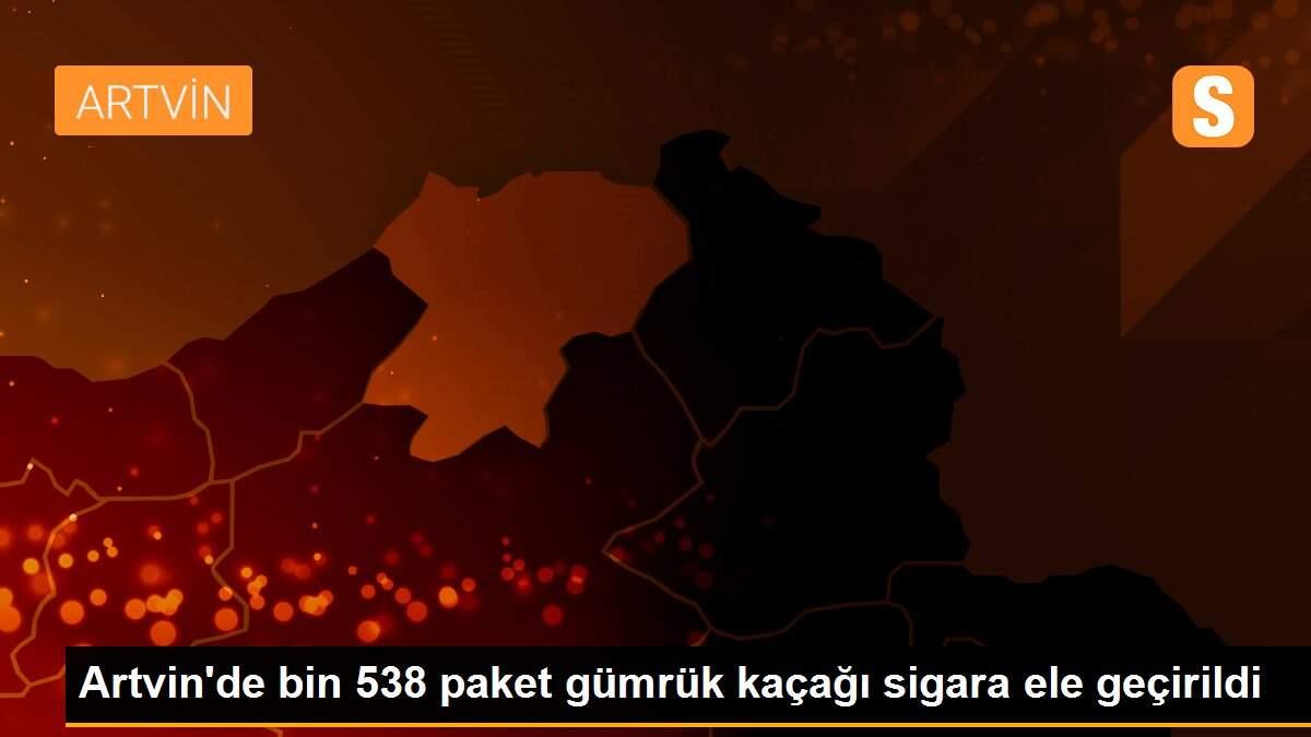 Artvin\'de bin 538 paket gümrük kaçağı sigara ele geçirildi