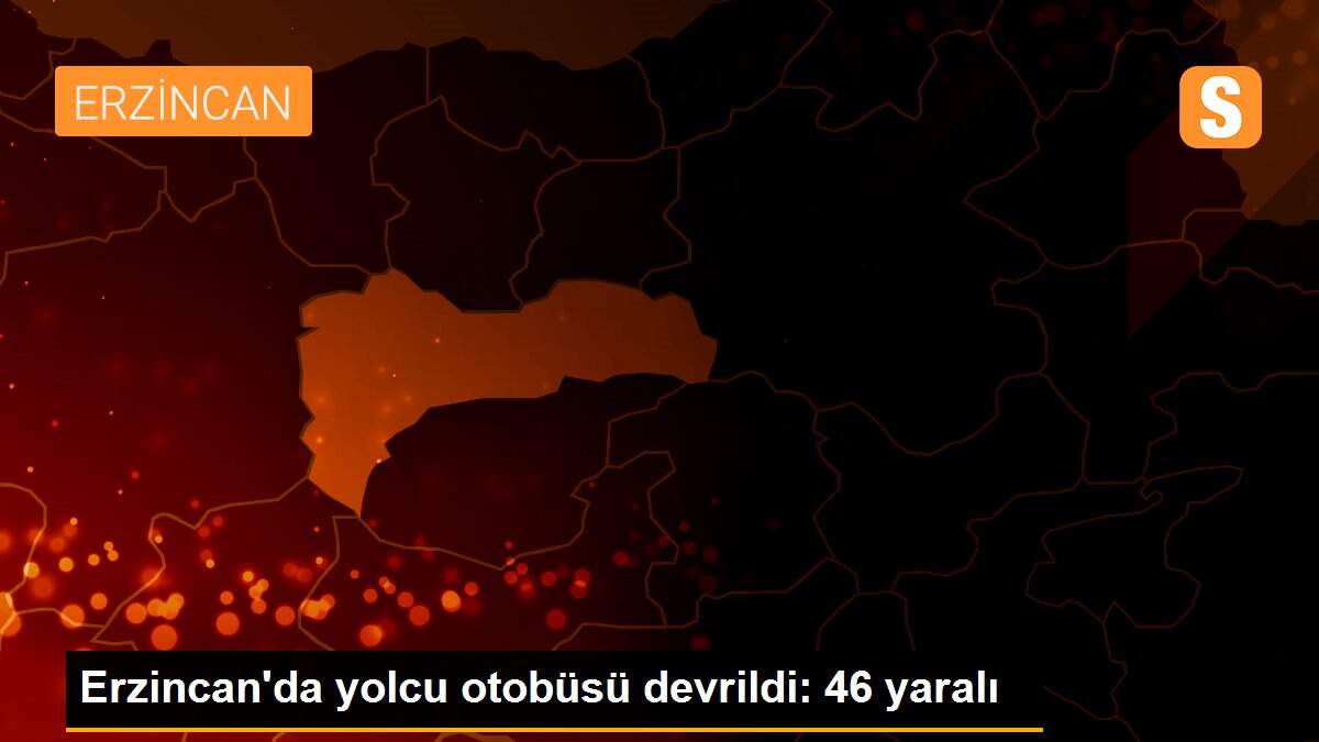 Erzincan\'da yolcu otobüsü devrildi: 46 yaralı
