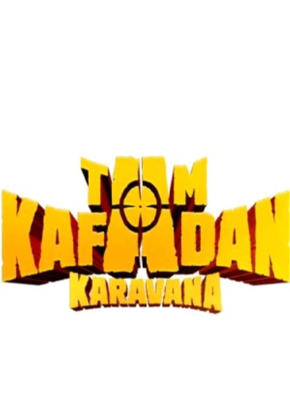 Tam Kafadan - Karavana Filmi