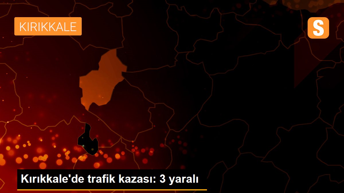 Kırıkkale\'de trafik kazası: 3 yaralı