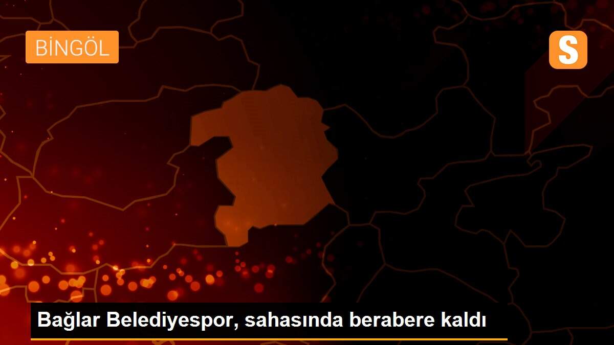 Bağlar Belediyespor, sahasında berabere kaldı