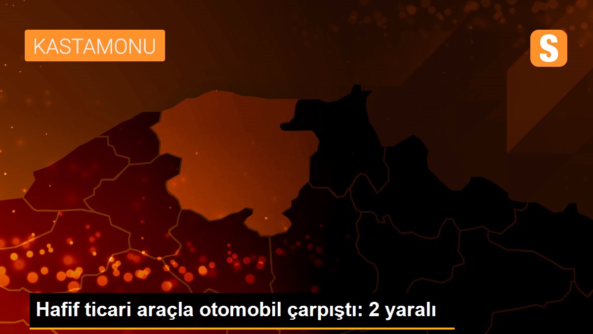 Hafif ticari araçla otomobil çarpıştı: 2 yaralı