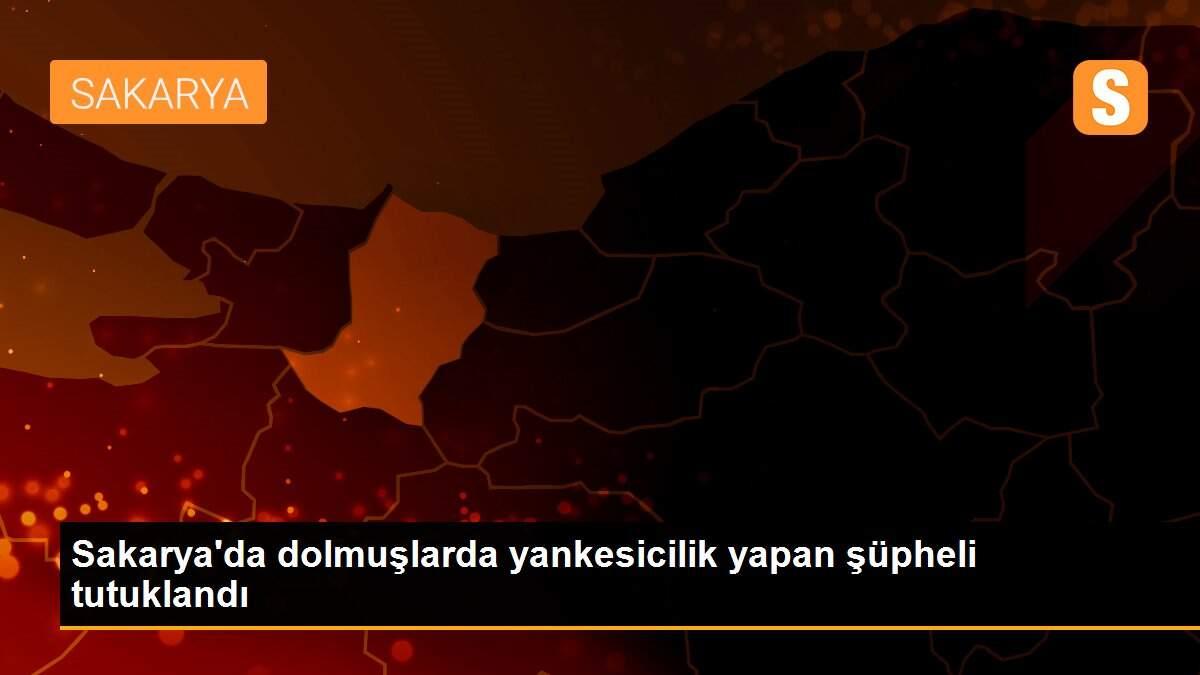 Sakarya\'da dolmuşlarda yankesicilik yapan şüpheli tutuklandı