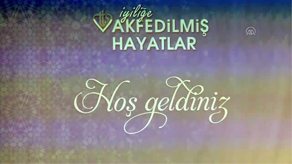 TDV\'den "İyiliğe Vakfedilmiş Hayatlar" programı