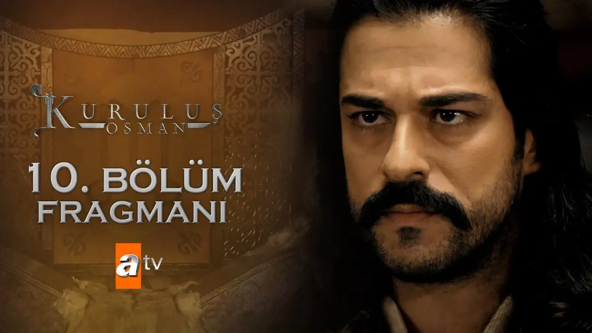 Kuruluş Osman 10. Bölüm Fragmanı