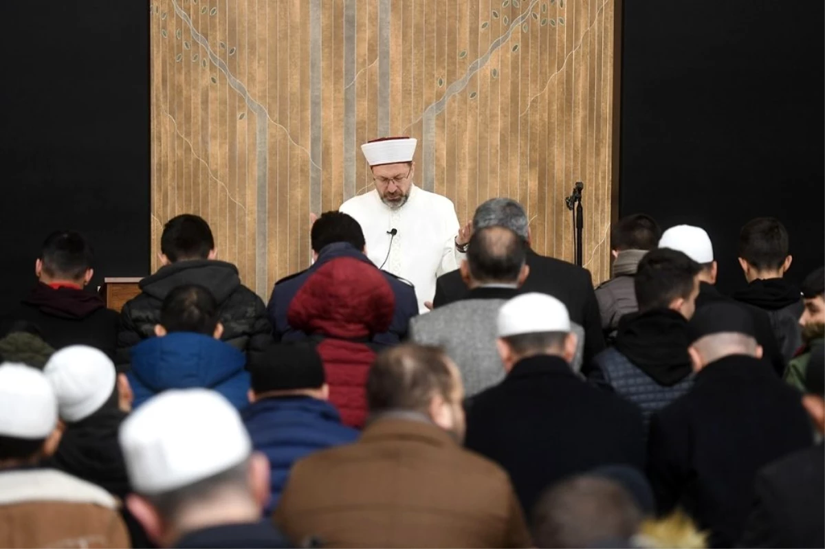 Diyanet İşleri Başkanı Erbaş: "Namaz, müslümanın alametifarikasıdır"