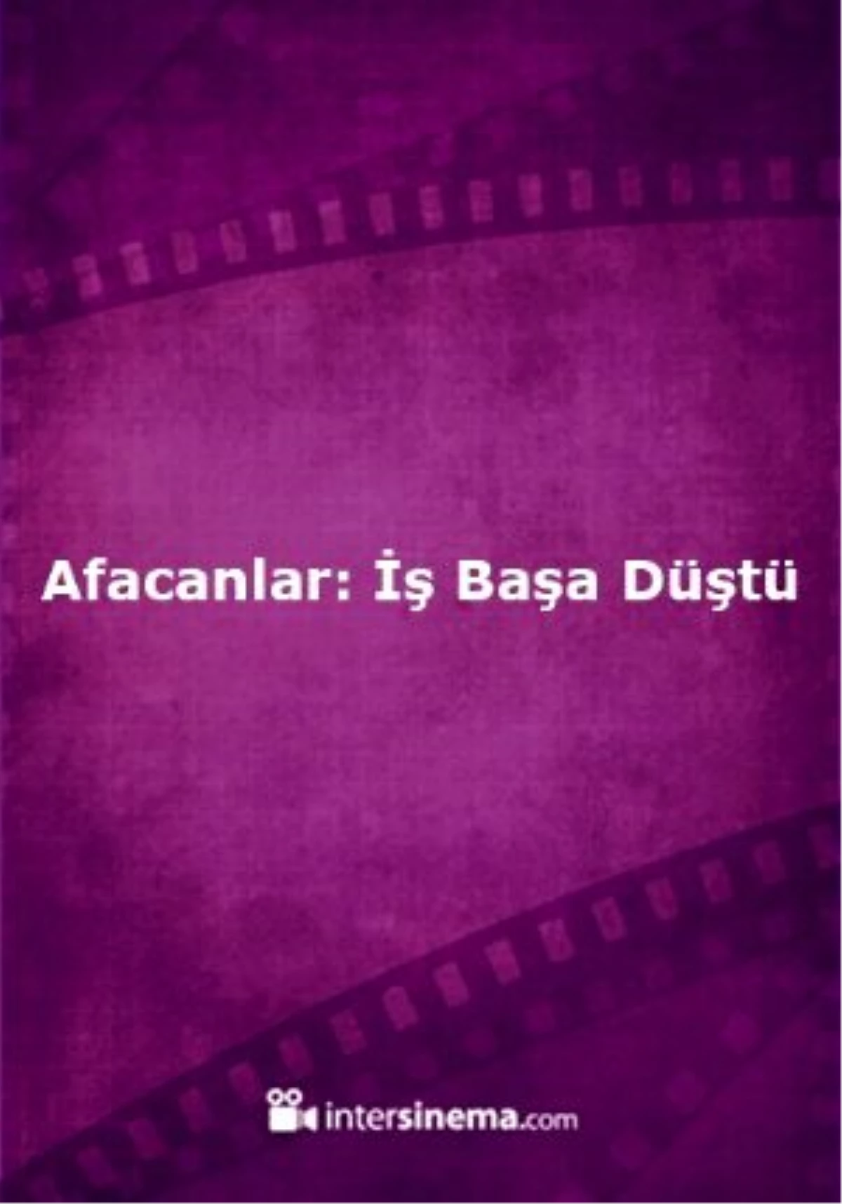 Afacanlar: İş Başa Düştü Filmi