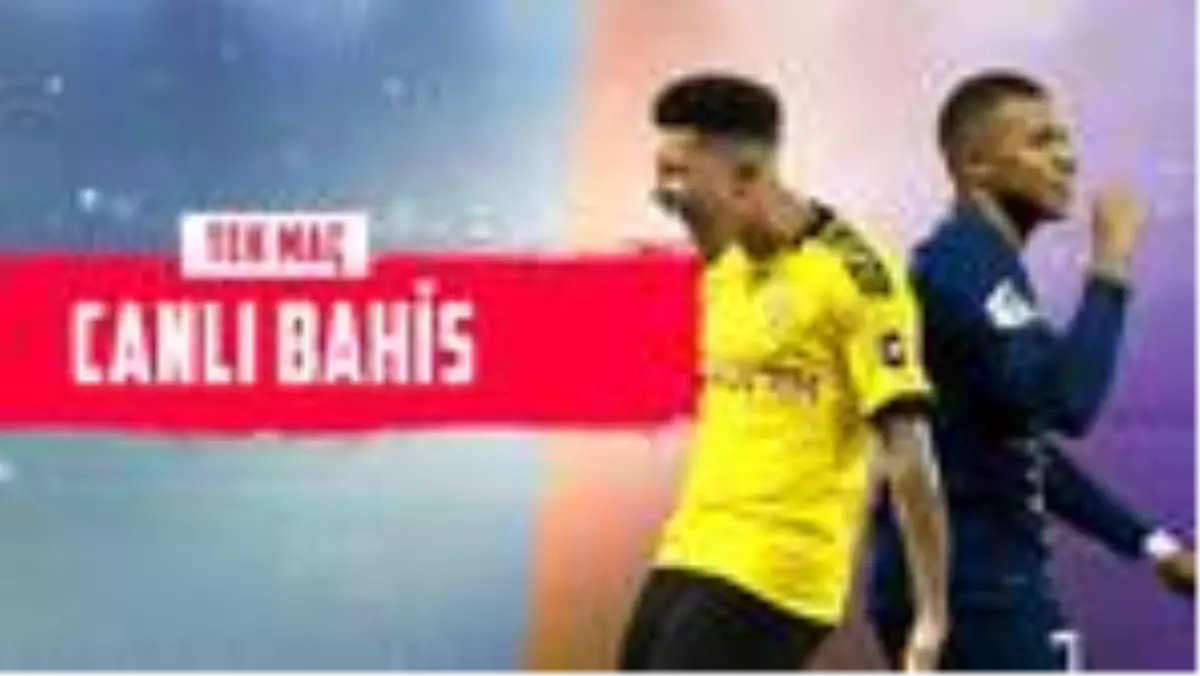 Signal Iduna Park\'ta enfes bir maç! "Dortmund-PSG" maçına iddaa oynayanların...