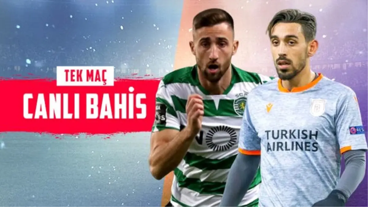 Başakşehir zorlu Portekiz deplasmanında! Sporting\'in son 6 maçının 4\'ünde iddaa\'da...