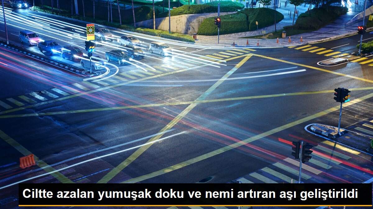 Ciltte azalan yumuşak doku ve nemi artıran aşı geliştirildi