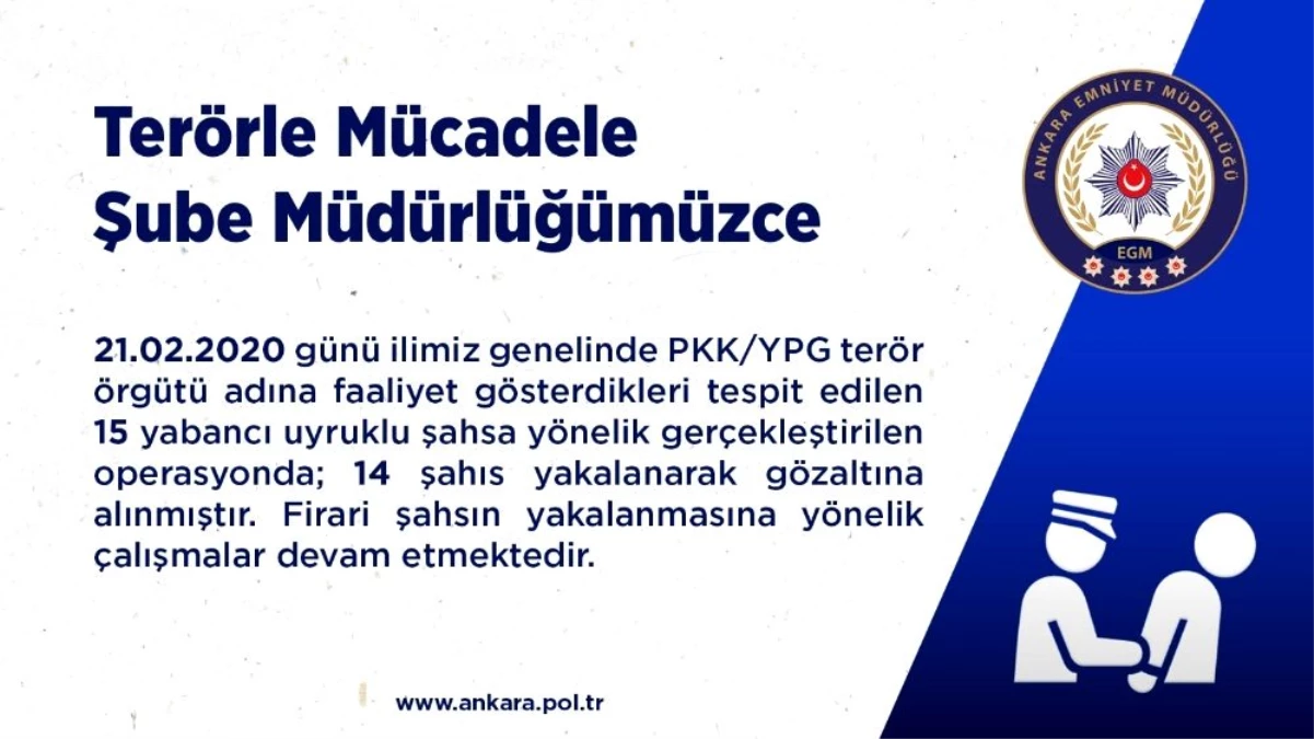 Ankara Terör Şube ekiplerinden eş zamanlı operasyon: 14 gözaltı