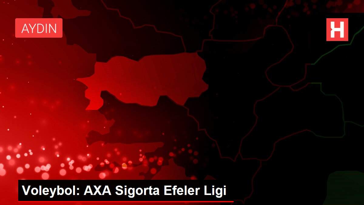Voleybol: AXA Sigorta Efeler Ligi