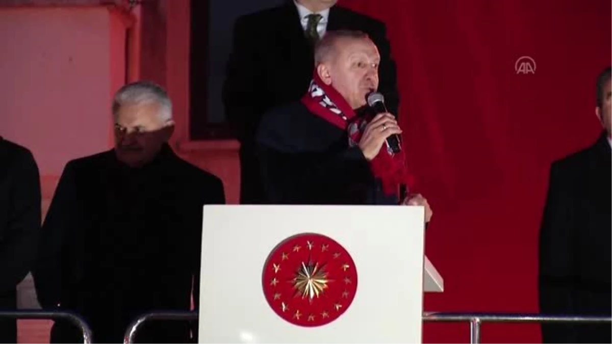 Cumhurbaşkanı Erdoğan: "Siz bizim yanımızda durdukça bizde koşmaya koşturmaya devam edeceğiz"