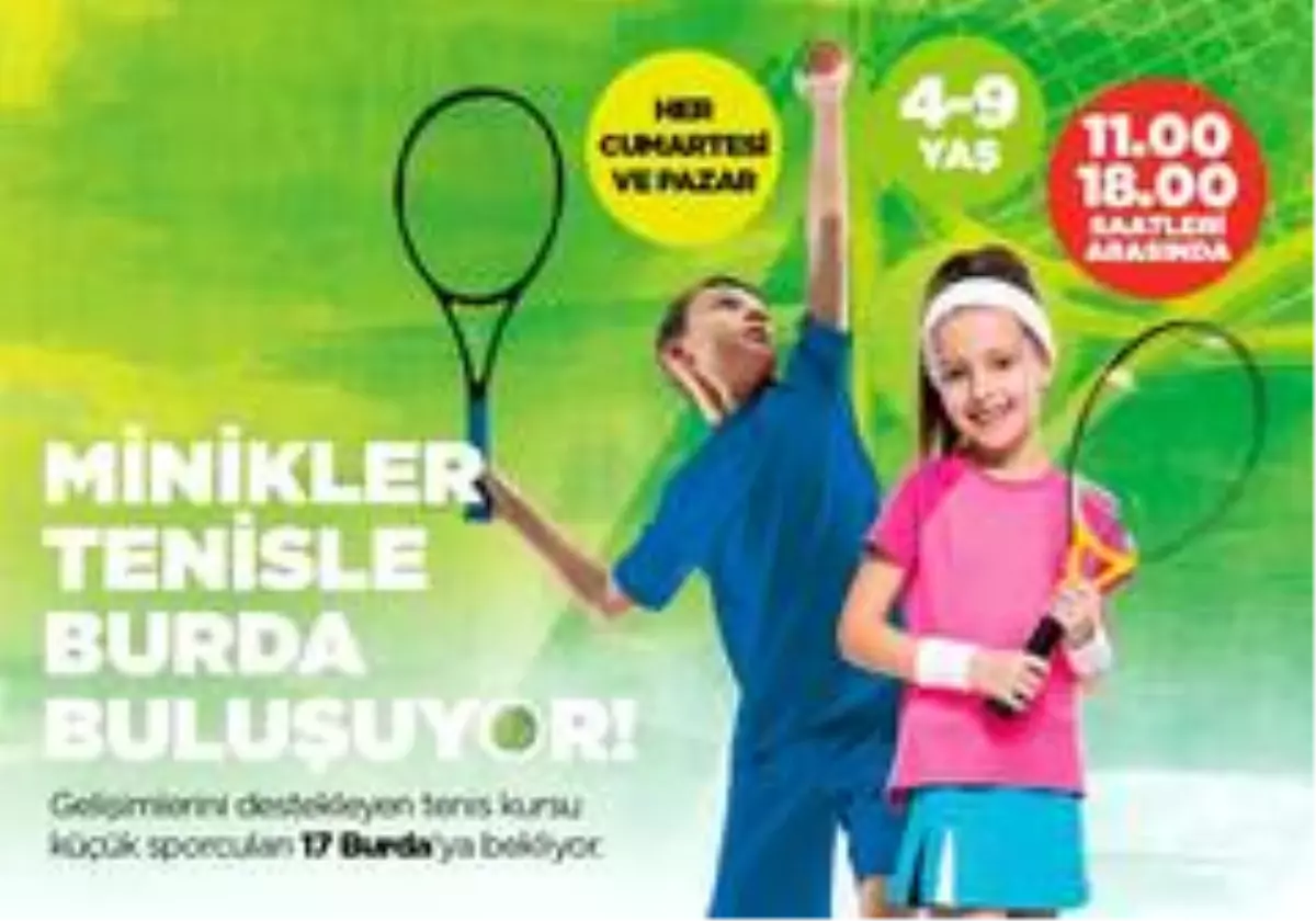 Minikler tenisle 17 Burda\'da buluşuyor