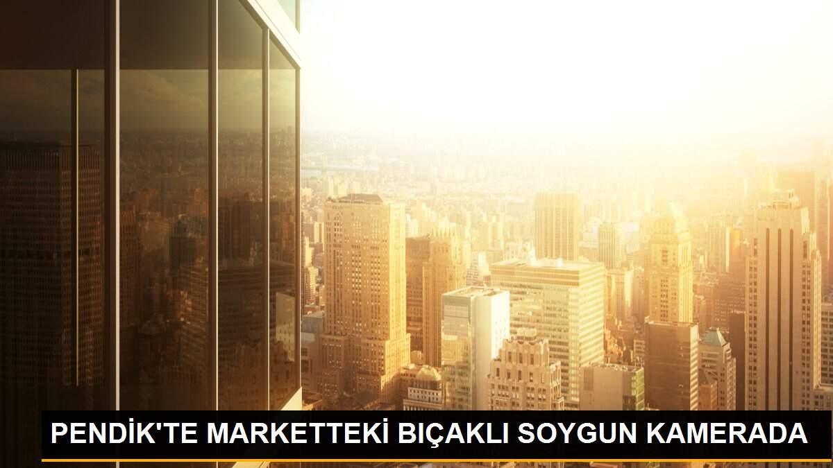 PENDİK\'TE MARKETTEKİ BIÇAKLI SOYGUN KAMERADA