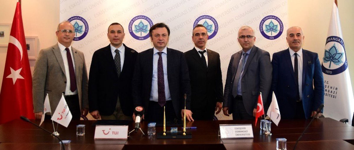 ESOGÜ ile Avrupa\'nın en büyük tur operatörü TUI arasında işbirliği protokolü imzalandı