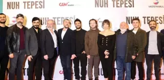 'Nuh Tepesi' filminin gala gösterimi yapıldı