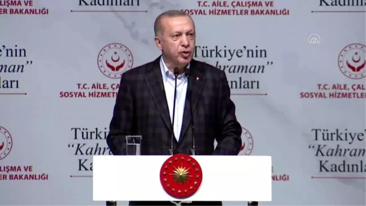 Cumhurbaşkanı Erdoğan: "Kadını insan değil meta olarak gören, sırf cinsiyetinden dolayı zulmeden...