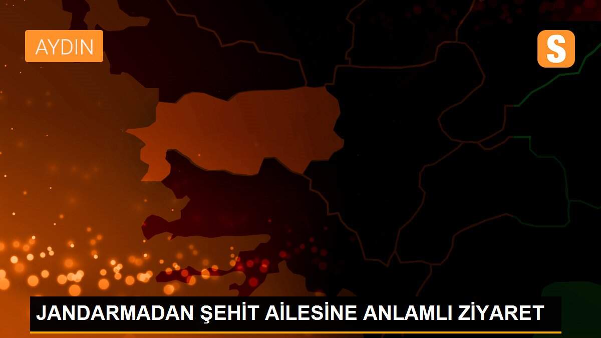 JANDARMADAN ŞEHİT AİLESİNE ANLAMLI ZİYARET